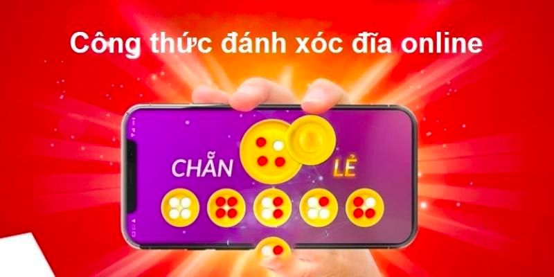 Thế nào là các công thức đánh xóc đĩa online